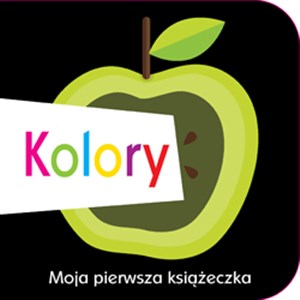 Obrazek Moja pierwsza książeczka Kolory