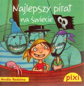 Obrazek Pixi. Najlepszy pirat na świecie