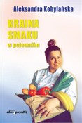 Polska książka : Kraina sma... - Aleksandra Kobylańska