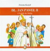 Bł Jan Paw... - Dorota Kozioł -  Polish Bookstore 
