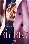 polish book : Stylistka - Rosie Nixon