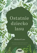 Ostatnie d... - Richard Louv -  Polish Bookstore 