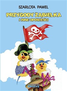 Picture of Przygody Żąbielka i inne opowieści