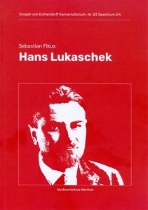 Picture of Hans Lukaschek. Fiasko idealistycznych narracji