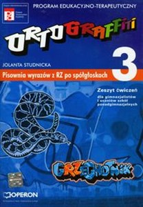 Picture of Ortograffiti 3 Zeszyt ćwiczeń pisownia wyrazów z RZ po spółgłoskach Gimnazjum
