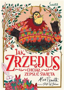Picture of Jak Zrzędus chciał zepsuć Święta