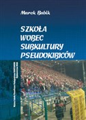 Szkoła wob... - Marek Babik -  books from Poland