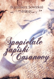 Picture of Spopielałe zapiski Casanowy