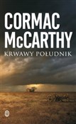 Krwawy poł... - Cormac McCarthy -  Książka z wysyłką do UK