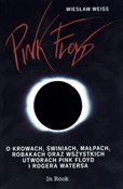 Książka : Pink Floyd... - Wiesław Weiss