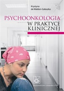 Picture of Psychoonkologia w praktyce klinicznej