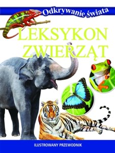 Picture of Leksykon zwierząt. Odkrywanie świata