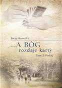 Polska książka : ... A Bóg ... - Jerzy Kusecki
