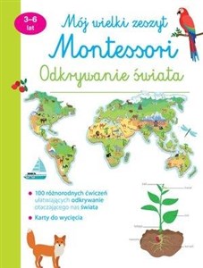 Picture of Mój wielki zeszyt Montessori Odkrywanie świata 3-6 lat