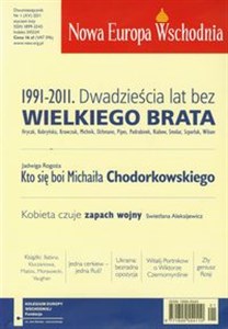 Obrazek Nowa Europa Wschodnia 1/2011 1991-2011 Dwadzieścia lat bez Wielkiego Brata