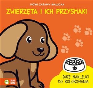 Picture of Nowe zabawy malucha Zwierzęta i ich przysma