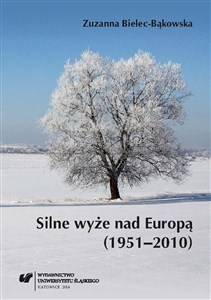 Picture of Silne wyże nad Europą (1951-2010)