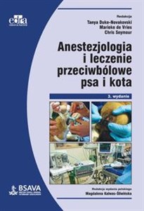 Picture of Anestezjologia i leczenie przeciwbólowe psa i kota Veterinary Anesthesia