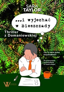 Obrazek …i wyjechać w Bieszczady Thriller z Domaniewskiej