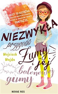 Picture of Niezwykła przygoda Żumy i jej balonowej gumy