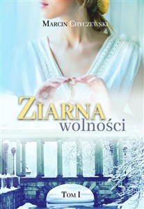 Picture of Ziarna wolności Tom 1