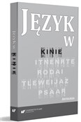 Język w ki... - red. Małgorzata Kita, Iwona Loewe -  books from Poland