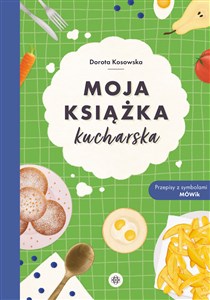Picture of Moja książka kucharska Przepisy z symbolami MÓWik