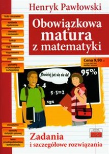 Picture of Obowiązkowa matura z matematyki Zadania i szczegółowe rozwiązania