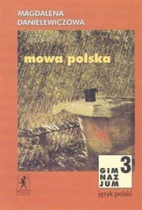 Obrazek Mowa polska 3 Podręcznik Gimnazjum