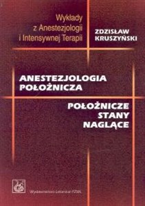 Obrazek Anestezjologia położnicza Położnicze stany naglace