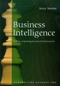 Obrazek Business Intelligence Systemy wspomagania decyzji biznesowych