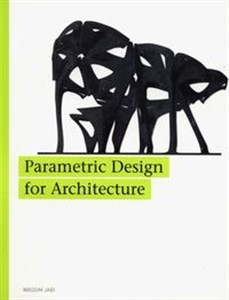 Obrazek Parametric Design for Architecture