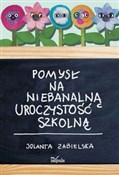 Pomysł na ... - Jolanta Zabielska - Ksiegarnia w UK