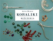 Polska książka : Koraliki B... - Anna Biała