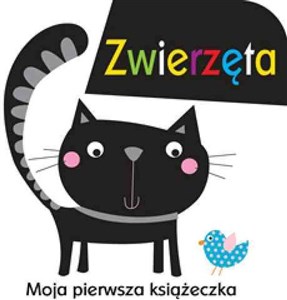 Obrazek Moja pierwsza książeczka Zwierzęta