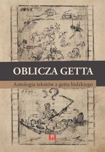 Picture of Oblicza getta Antologia literatury z getta łódzkiego