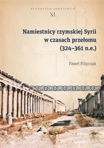 Picture of Namiestnicy rzymskiej Syrii w czasach przełomu (324-361 n.e.)