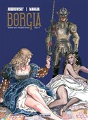 Borgia. To... - Milo Manara, Alejandro Jodorowsky -  foreign books in polish 