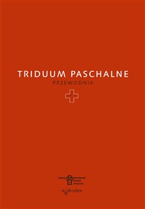 Picture of Triduum Paschalne. Przewodnik