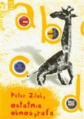 Ostatnia o... - Peter Zilahy -  books in polish 