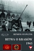 Polska książka : Bitwa o Kr... - Henryk Stańczyk