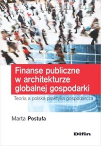 Picture of Finanse publiczne w architekturze globalnej gospodarki