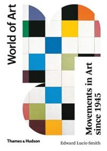 Obrazek Movements in Art Since 1945 World of Art.