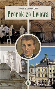 Obrazek Prorok ze Lwowa. Rzecz o Wenantym Katarzyńcu