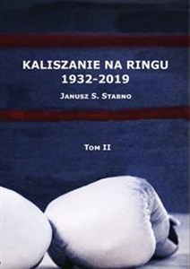 Picture of Kaliszanie na ringu 1932-2019 Tom 2