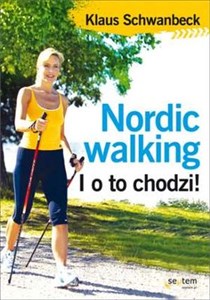 Picture of Nordic walking I o to chodzi!