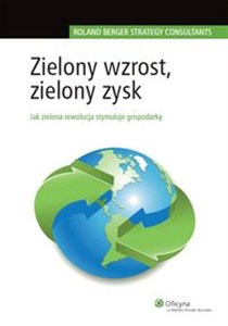 Picture of Zielony wzrost, zielony zysk Jak zielona rewolucja stymuluje gospodarkę