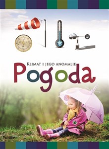 Obrazek Pogoda Klimat i jego anomalie