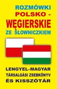 Obrazek Rozmówki polsko-węgierskie ze słowniczkiem