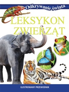 Picture of Leksykon zwierząt Ilustrowany przewodnik